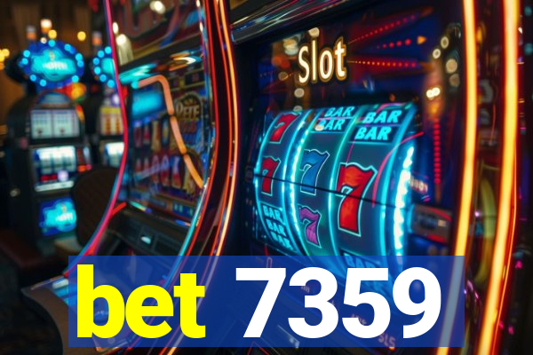 bet 7359